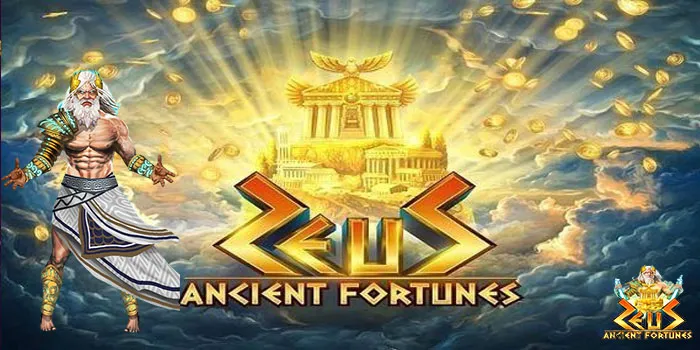 Ancient Fortunes Zeus Game Slot Keberuntungan