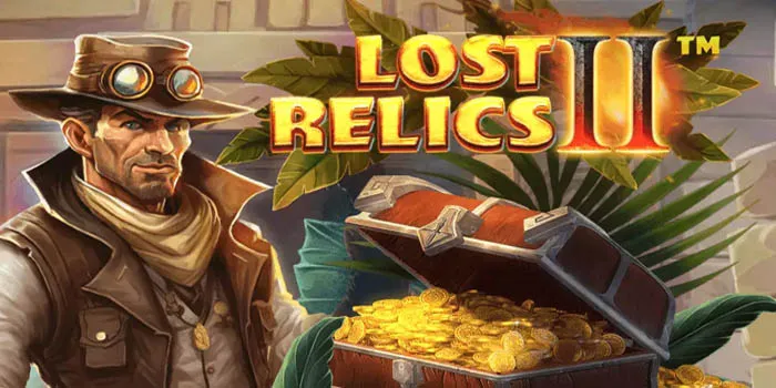 Lost Relics 2 Pencarian Kembali Harta Karun Yang Hilang