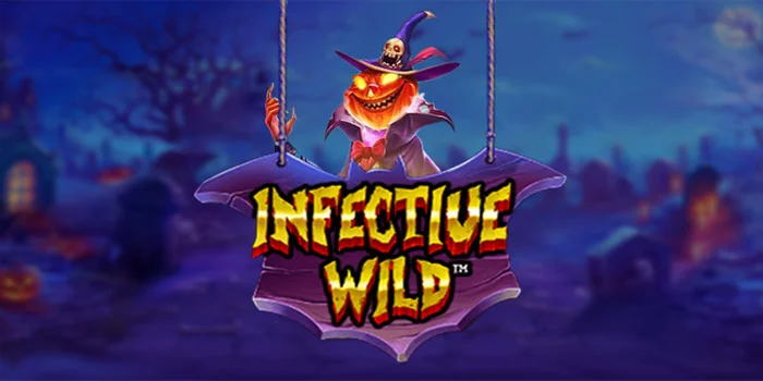 Slot Infective Wild – Slot Online Bertema Virus Zombie