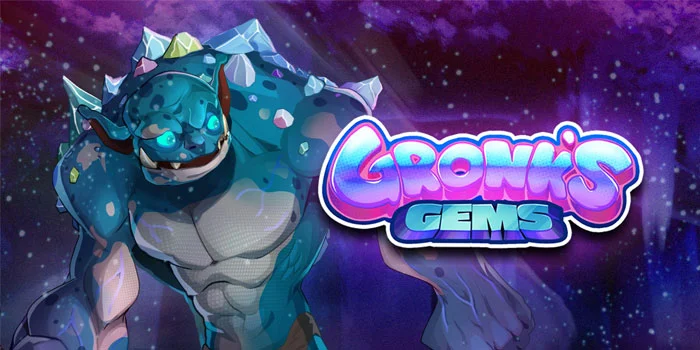 Gronk’s Gems – Slot Kemenangan Besar Yang Mudah Didapatkan
