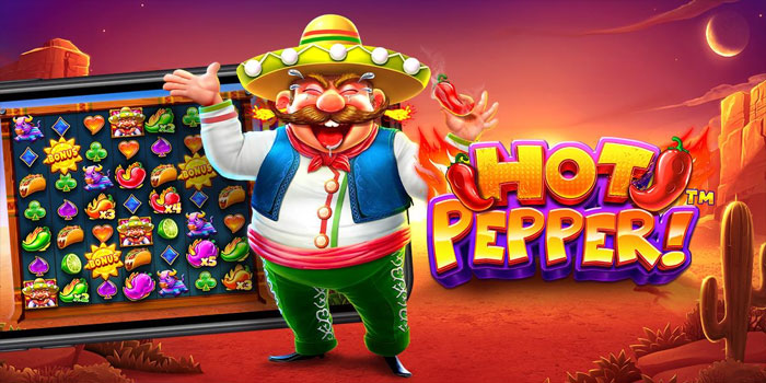 Meraih Kemenangan Konsisten Tanpa Tambah Modal di Slot Hot Pepper