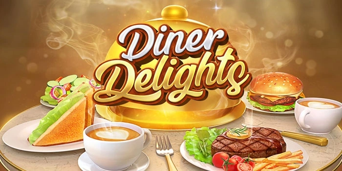 Saatnya Menyantap Jackpot Besar Di Diner Delights