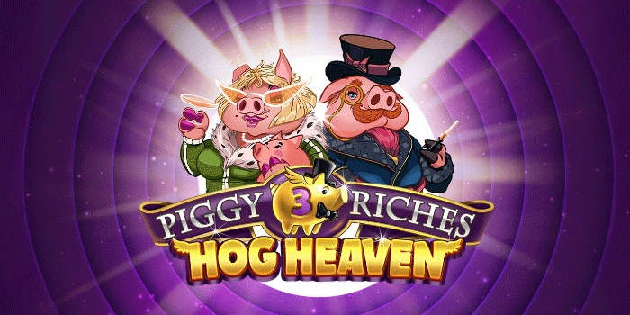 Ledakan Scatter Di Piggy Riches 3 Hog Siap Kaya Mendadak