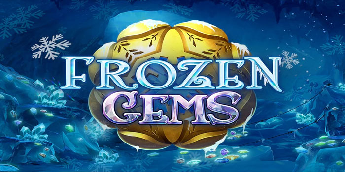 Slot Frozen Gems Harta Karun Beku yang Siap Jadi Jackpot